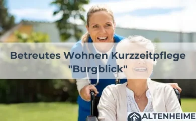 Pflegedienst Betreutes Wohnen Kurzzeitpflege "Burgblick"
