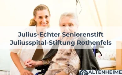 Pflegeheim Julius-Echter Seniorenstift Juliusspital-Stiftung Rothenfels