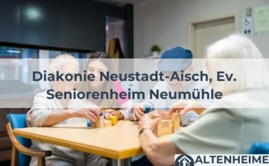 Seniorenheim Diakonie Neustadt-Aisch, Ev. Seniorenheim Neumühle