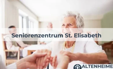 Seniorenheim Seniorenzentrum St. Elisabeth