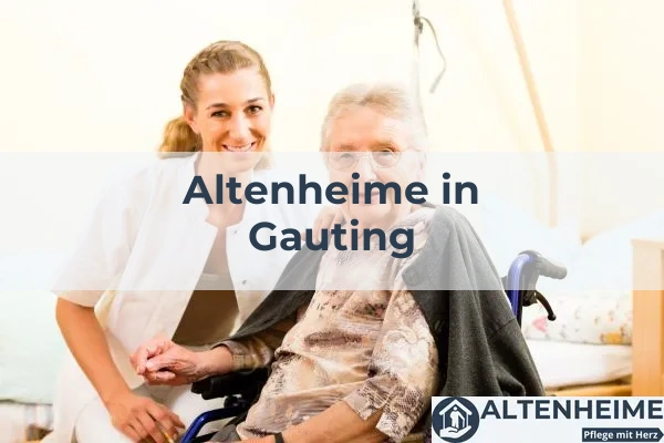 Altenheime in Gauting